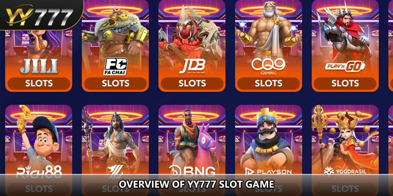 Overview of YY777 Slot game